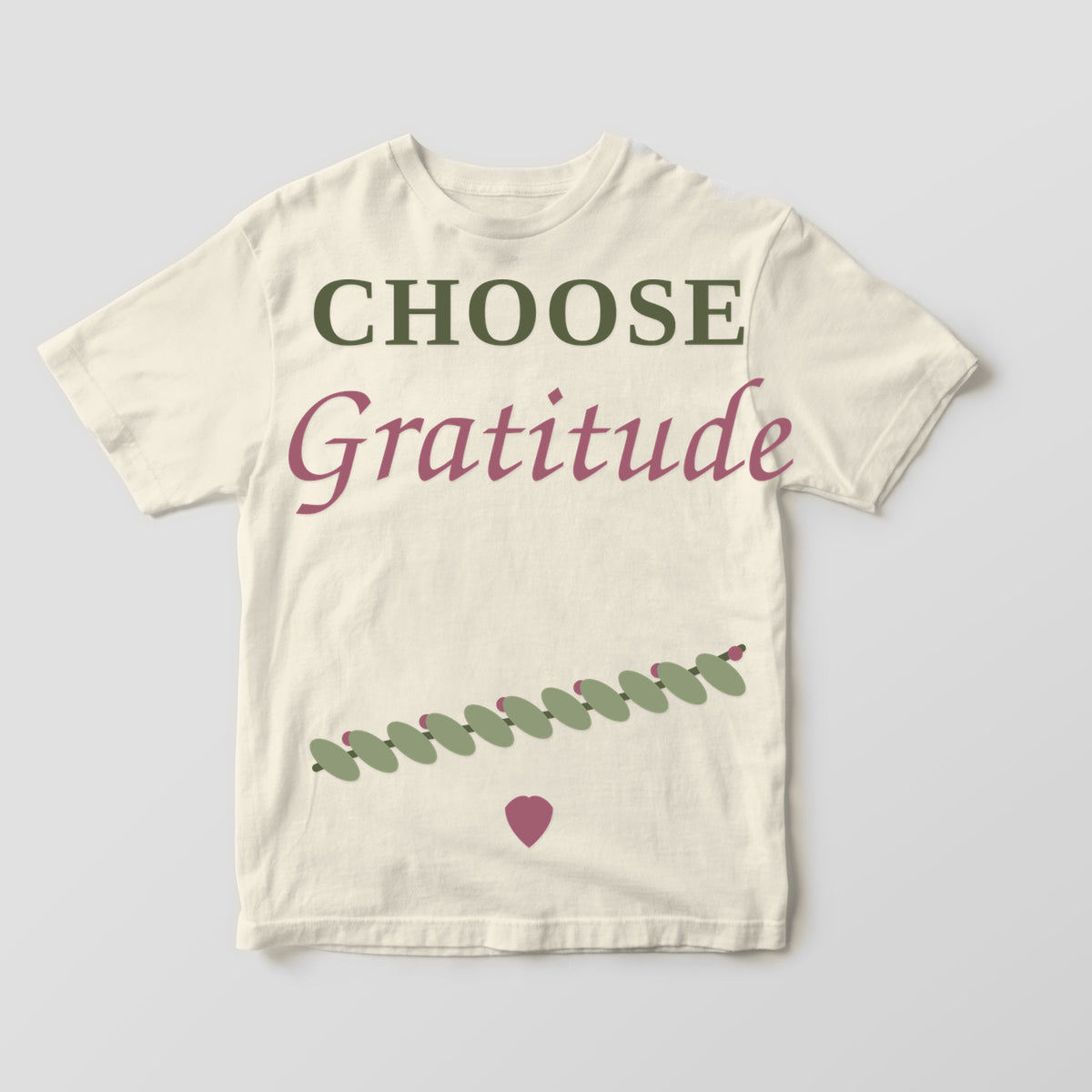Choose Gratitude graphic tee by Designs by Danna - Warm Ivory hero mockup