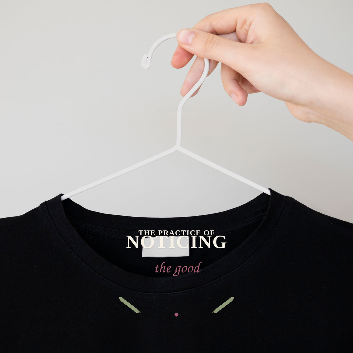 The Practice of Noticing the Good graphic tee by Designs by Danna - Deep Charcoal lifestyle mockup