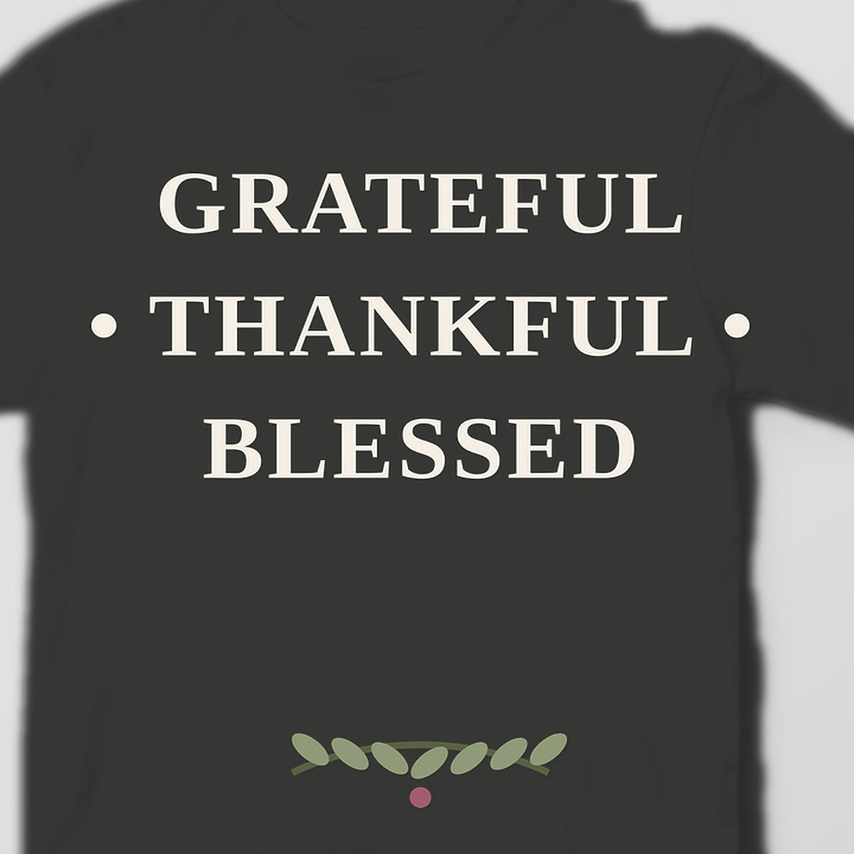 Grateful Thankful Blessed graphic tee by Designs by Danna - artwork and fabric closeup